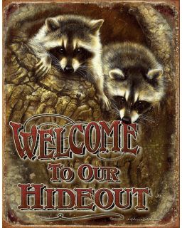 Welcome To Our Hideout