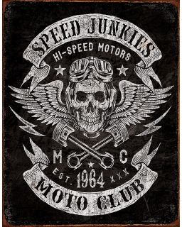 Speed Junkies Moto Club Sign