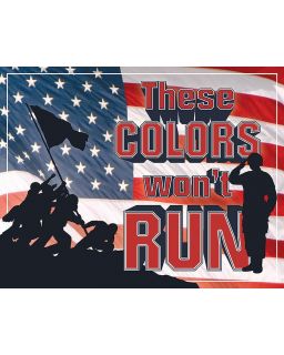 These Colors Won't Run