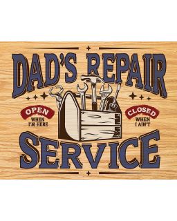 Dad's Repair Service Sign