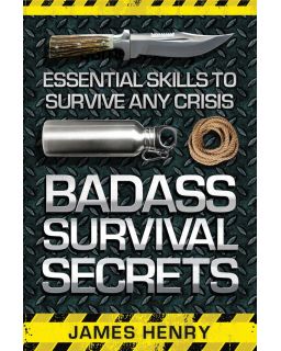 Badass Survival Secrets