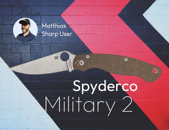 Spyderco Military 2 - Ce que vous devez savoir