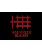 Halfbreed Blades