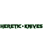Heretic Knives